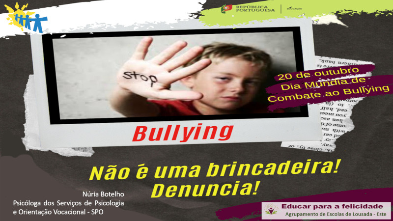 DIA MUNDIAL DO COMBATE AO BULLYING, 20 OUTUBRO